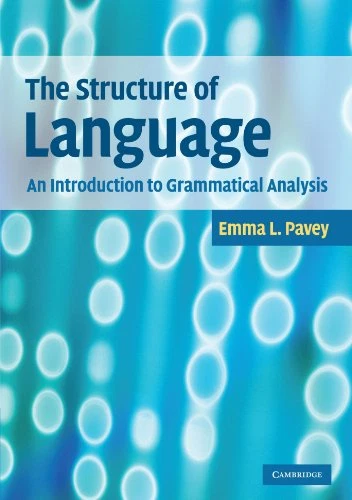 THE STRUCTURE OF Language: An Introduction to Grammatical Analysis £14. ...