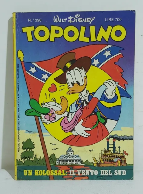 I103984 TOPOLINO n. 1396 - Il vento del Sud - Mondadori Disney 1982