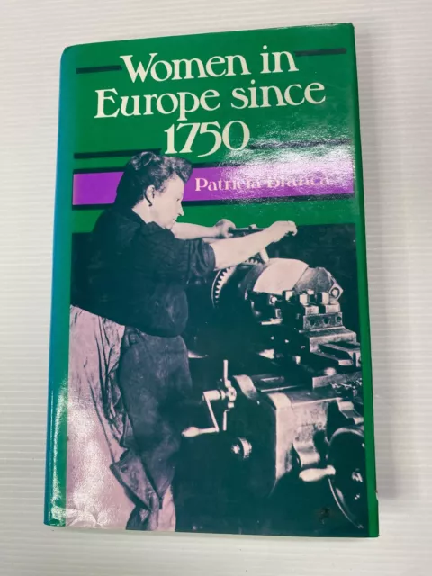 Frauen in Europa seit 1750, Patricia Branca, 1978 1. Aufl. Vintage Hardcover HBDJ