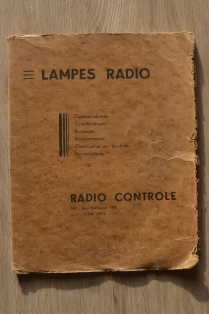 Rare document technique : LAMPES RADIO et RADIO CONTRÔLE