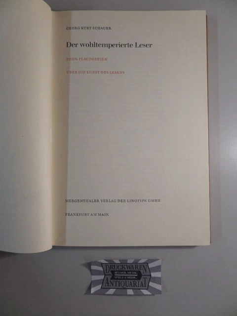 Der wohltemperierte Leser - Zehn Plaudereien über die Kunst des Lebens. Schauer,