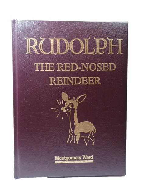 RUDOLPH THE RED-NOSED Reindeer Montgomery Ward Book 1967 Leather ...
