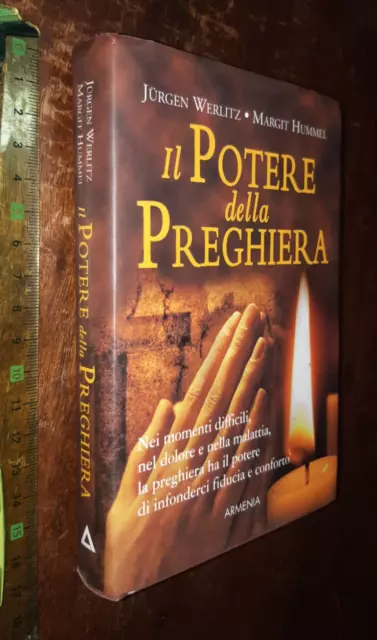 LIBRO:Il potere della preghiera 2010  di Jürgen Werlitz (Autore), Margit Hummel