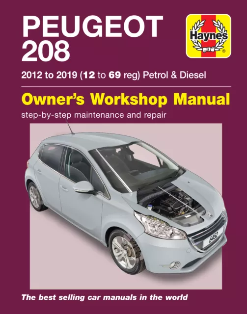 Peugeot 208 Petrol & Diesel (12 -19) 12 - 69 Haynes Repair Manual (Paperback)
