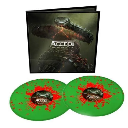 Lp Accept " Too Mean To Die " Neuf Scelle  2 Lp  Green/Red  Splatter Vinyl  2021