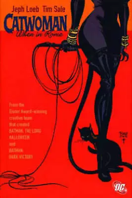 Catwoman  When In Rome by Tim Sale, Jeph Loeb  Paperback DC Comics