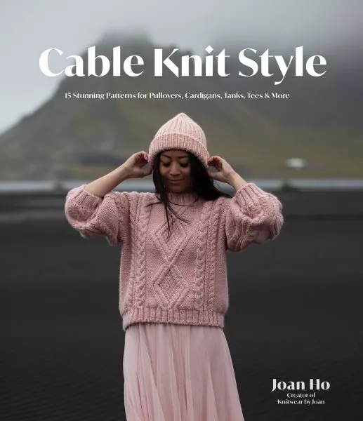 Cable Knit Style : 15 Stunning Patterns for Pullovers, Cardigans, Tanks, Tees...