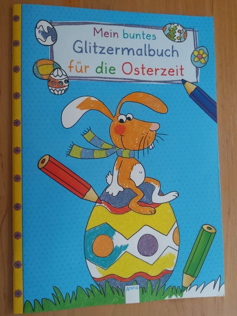 Mein buntes Glitzermalbuch für die Osterzeit -Malbuch A4 mit Glitzer Ostern Neu