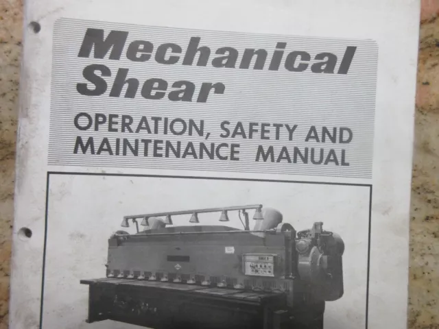 Cincinnati Mechanical Shear Operation Safety Maintenance Manual Em-280 (8/84) 2