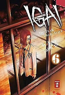 Igai - The Play Dead/Alive 06 von Saimura, Tsukasa | Buch | Zustand sehr gut