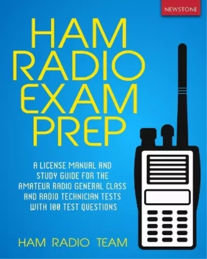 Team Ham Radio Ham Radio Exam Prep Book NEUF