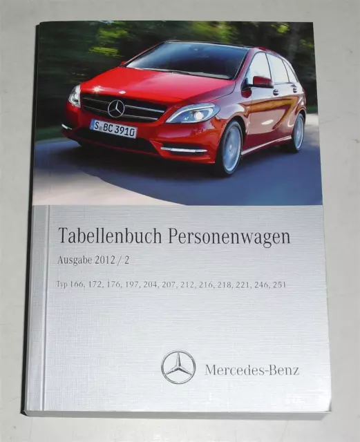 Table Book Mercedes Benz W 166 172 176 197 204 207 212 216 218 221 246 251
