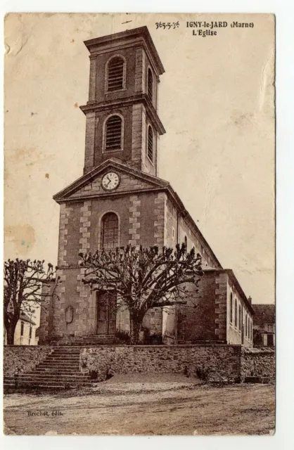 IGNY LE JARD - Marne - CPA 51 - l' église - défauts, pli