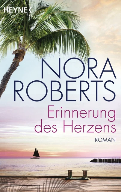 Erinnerung des Herzens von Nora Roberts (2017, Klappenbroschur)