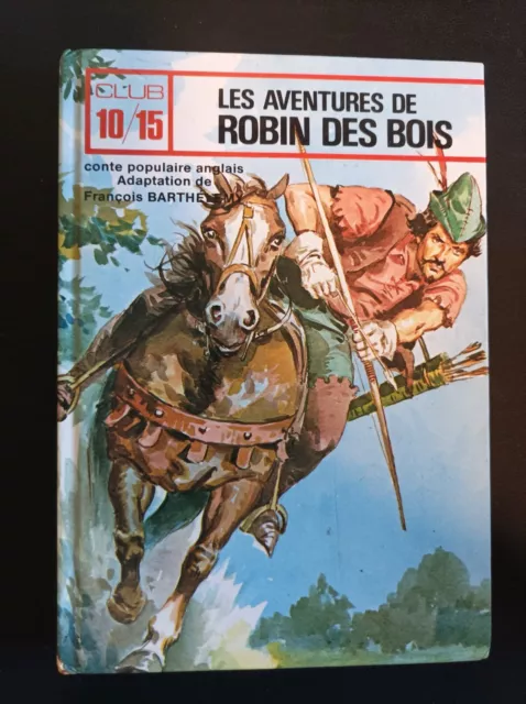 Les aventures de Robin des bois - club 10/15  - cho