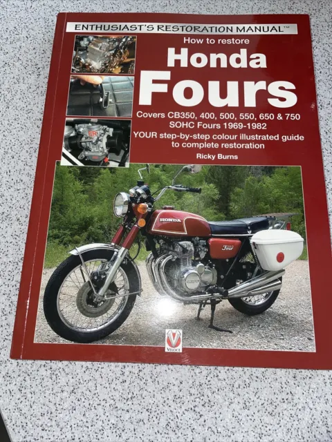 How To Restore Honda Fours Cb350 400 500 550 650 & 750 1969-82 Ricky Burns