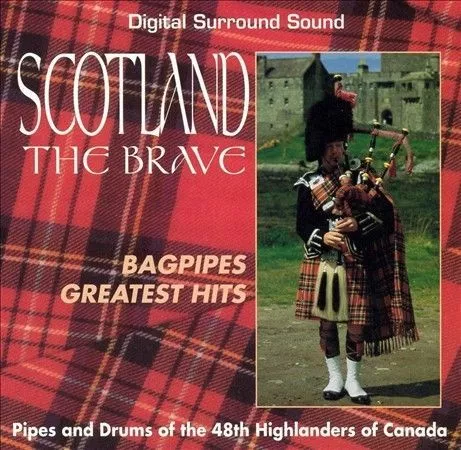 Pipes & Drums of the 48th Highlanders of : Scotland the Brave: Bagpipes (0707)