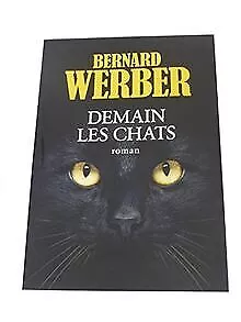 Demain les chats de Bernard Werber | Livre | état bon