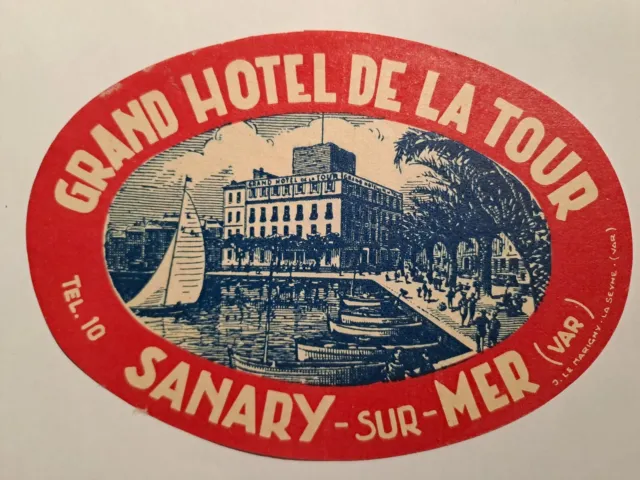 Vintage luggage label - Grand Hotel de la Tour Sanary Sur Mer - France