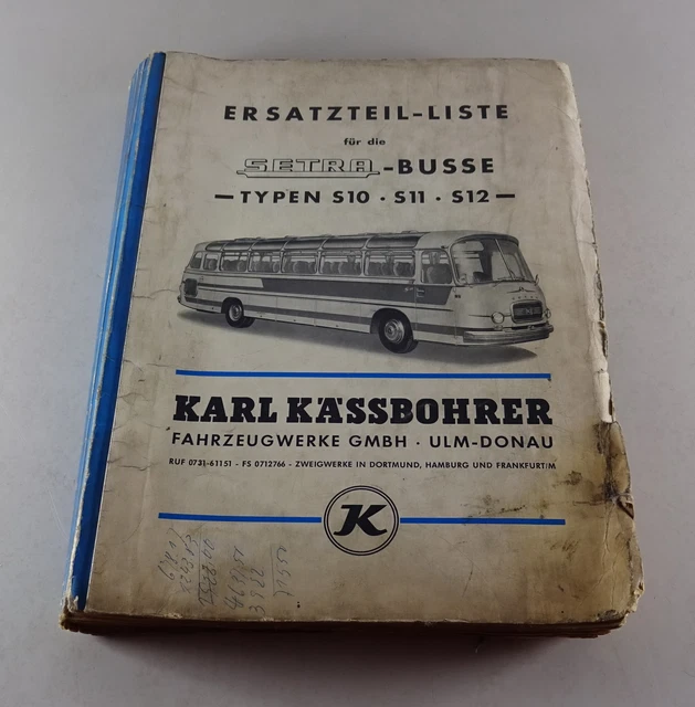 PARTS CATALOG/PARTS CATALOG Replacement Kässbohrer Setra Bus S 10/S 11