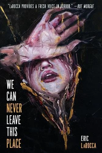 ERIC LAROCCA WE Can Never Leave This Place (Poche) EUR 13,65 - PicClick FR
