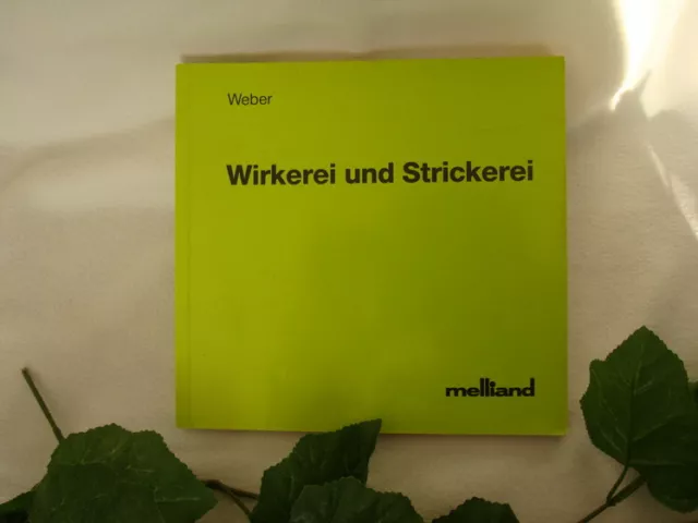 Prof. K.P. Weber - Wirkerei und Strickerei