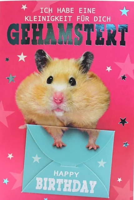 LUSTIGE GEBURTSTAGSKARTE GELDUMSCHLAG Karte Hamster Glückwunschkarte