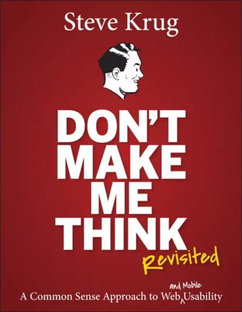 Don't Make Me Think Revisited von Steve Krug 9780321965516 NEUES Buch