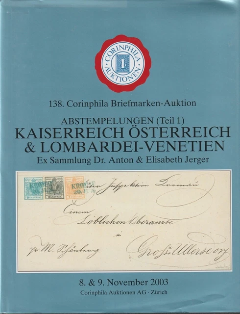 3 Auktionskataloge Abstempelungen Kaiserreich Österreich & Lombardei-Venetien.