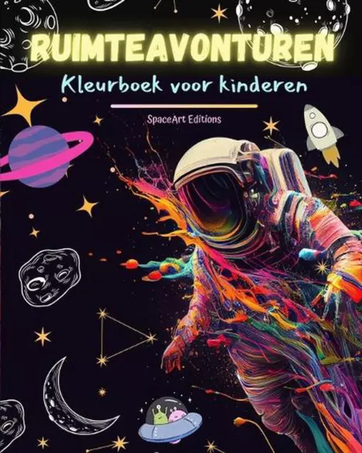 Ruimteavonturen - Kleurboek voor kinderen - Leuke en creatieve ruimtetekeningen: