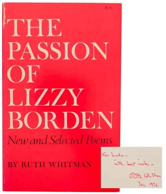 Ruth WHITMAN / PASSION OF LIZZIE BORDEN POEMS Signed First Edition 1973 #154544