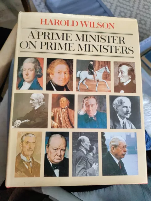 *Signed* A Prime Minister on Prime Ministers by Harold Wilson (Hardback, 1977)