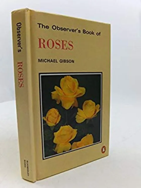 The Observer's Book Of Roses Couverture Rigide Michael Gibson