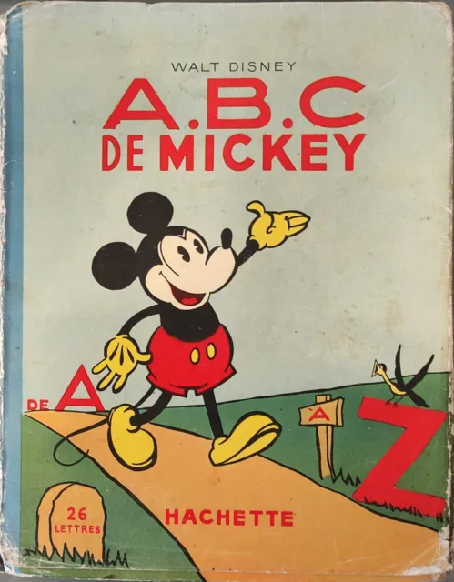 A.B.C DE MICKEY- HACHETTE -1936- Vintage-Walt Disney -avec sa jaquette