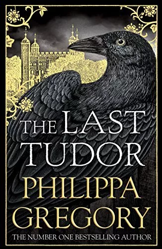 The Last Tudor By Philippa Gregory. 9781471133060