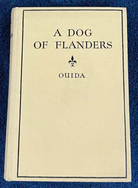 Antique HC 1st Printing A DOG OF FLANDERS; NURNBERG STOVE & KING OF GOLDEN RIVER