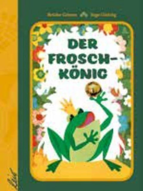 Der Froschkönig Märchen Text Pdf DER FROSCHKÖNIG | Jakob und Wilhelm Grimm | Deutsch | Buch | 24 S