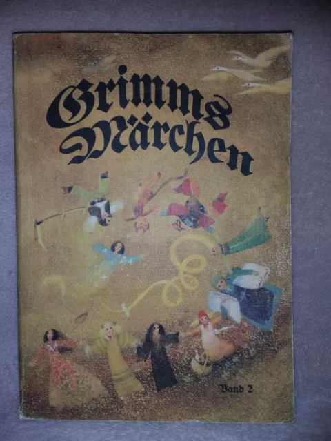 Grimms Märchen Band II Kinder- und Hausmärchen gesammelt durch die Brüder Grimm