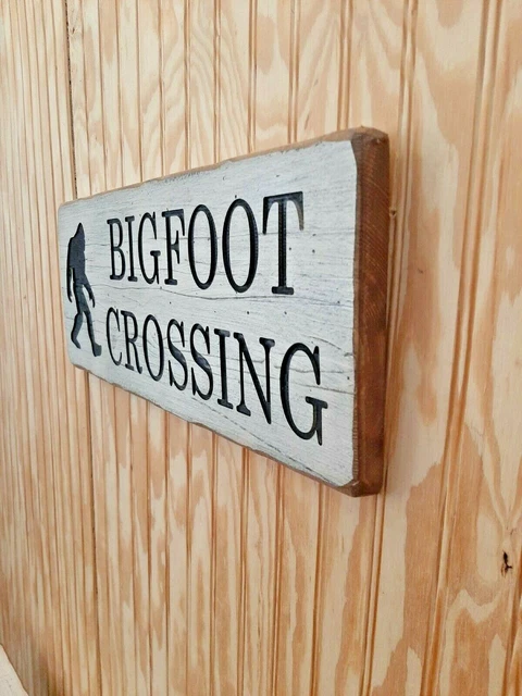 Bigfoot Crossing/Sasquatch Distressed Wood Sign/Rustic/Cabin/Lodge/Camping/Home 6