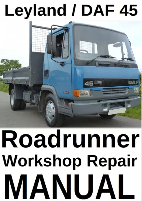 ✅ Leyland DAF 45 Roadrunner Workshop Service Repair Manual USB ✅ Engine Gearbox