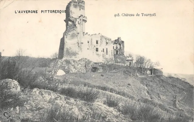 Château de TOURNOËL - l'Auvergne pittoresque -