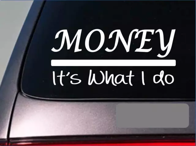 Money sticker decal *E267* bank investing millionaire billionaire wealth dollar