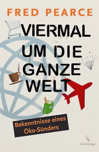 Viermal um die ganze Welt