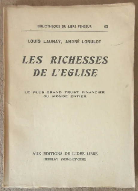 Launay & Lorulot The Wealth Of L'Church The More Grand Trust Financial 1951