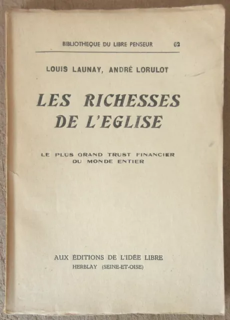 Launay & Lorulot The Wealth Of L'Church The More Grand Trust Financial 1951