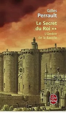 Le Secret du roi, tome 2 : L'Ombre de la Bastille von Pe... | Buch | Zustand gut