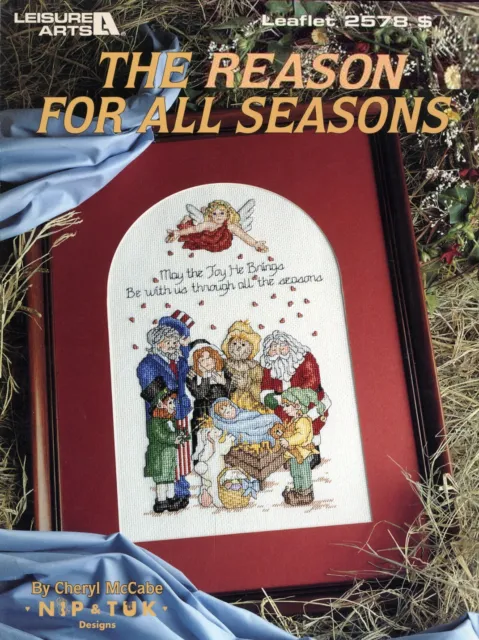 Leisure Arts Leaflet 02578 - The Reason for All Seasons by Cheryl McCabe