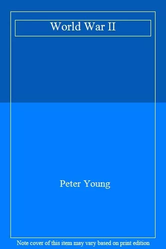 World War II By Peter Young