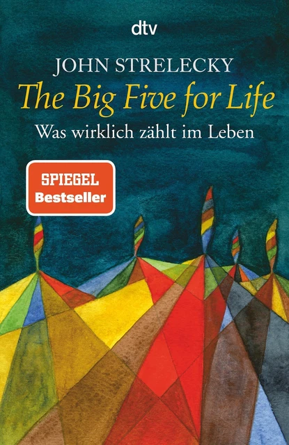 The Big Five for Life | Was wirklich zählt im Leben | John Strelecky | Buch