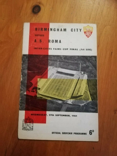 Programme Finale Inter-Cities Fair Cup 1961 - Birmingham Vs AS Roma (collection, Très Bon état)